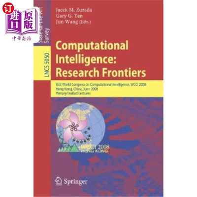 海外直订Computational Intelligence: Research Frontiers: IEEE World Congress on Computati 计算智能:研究前沿: