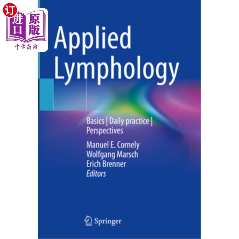 海外直订医药图书Applied Lymphology: Basics Daily Practice Perspectives 应用淋巴学：基础日常实践观点,书籍/杂志/报纸,生活类原版书,淘宝优惠券,粉丝福利购,淘宝优惠卷