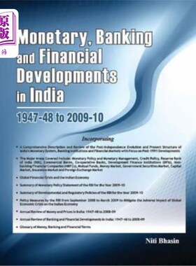 海外直订Monetary, Banking and Financial Developments in India: 1947-48 to 2009-10 印度的货币、银行和金融发展:1947-4