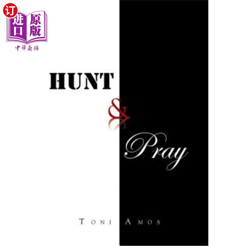 海外直订Hunt & Pray 狩猎
