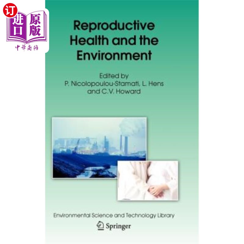 海外直订Reproductive Health and the Environment 生殖健康与环境