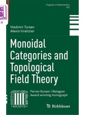 海外直订Monoidal Categories and Topological Field Theory 幺半群范畴与拓扑场论