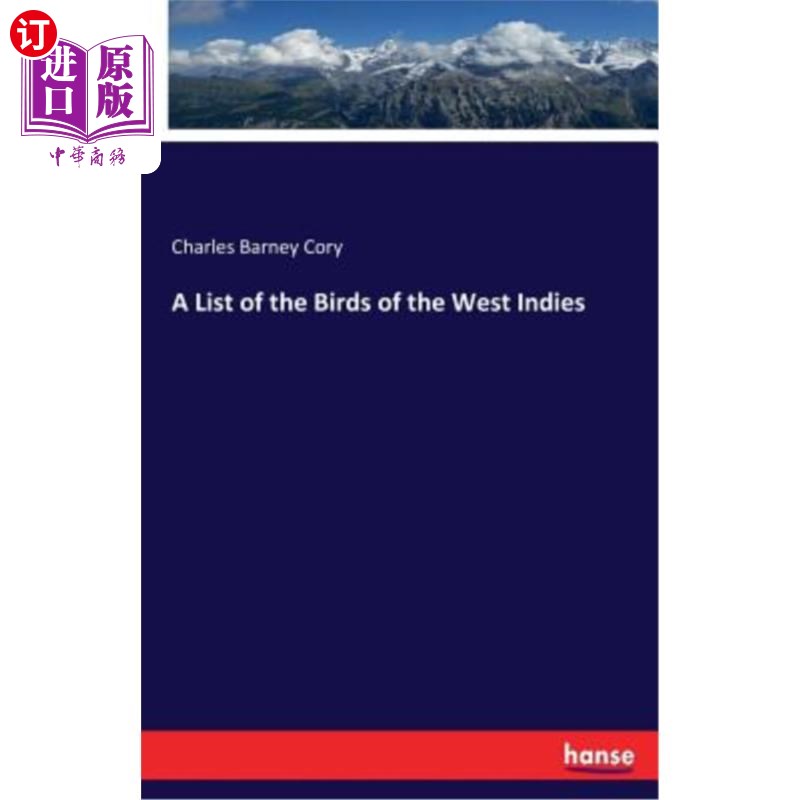 海外直订A List of the Birds of the West Indies 西印度群岛鸟类名录