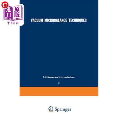 海外直订Vacuum Microbalance Techniques: Volume 7: Proceedings of the Eindhoven Conferenc 真空微天平技术：第7卷：艾