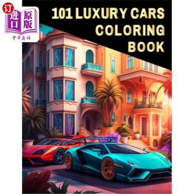 海外直订101 Luxury Cars Coloring Book 101豪华车涂色书