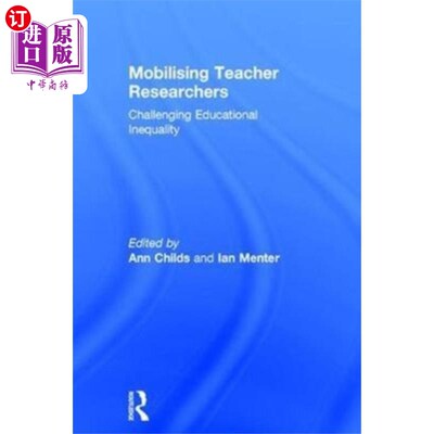 海外直订Mobilising Teacher Researchers 动员教师研究人员