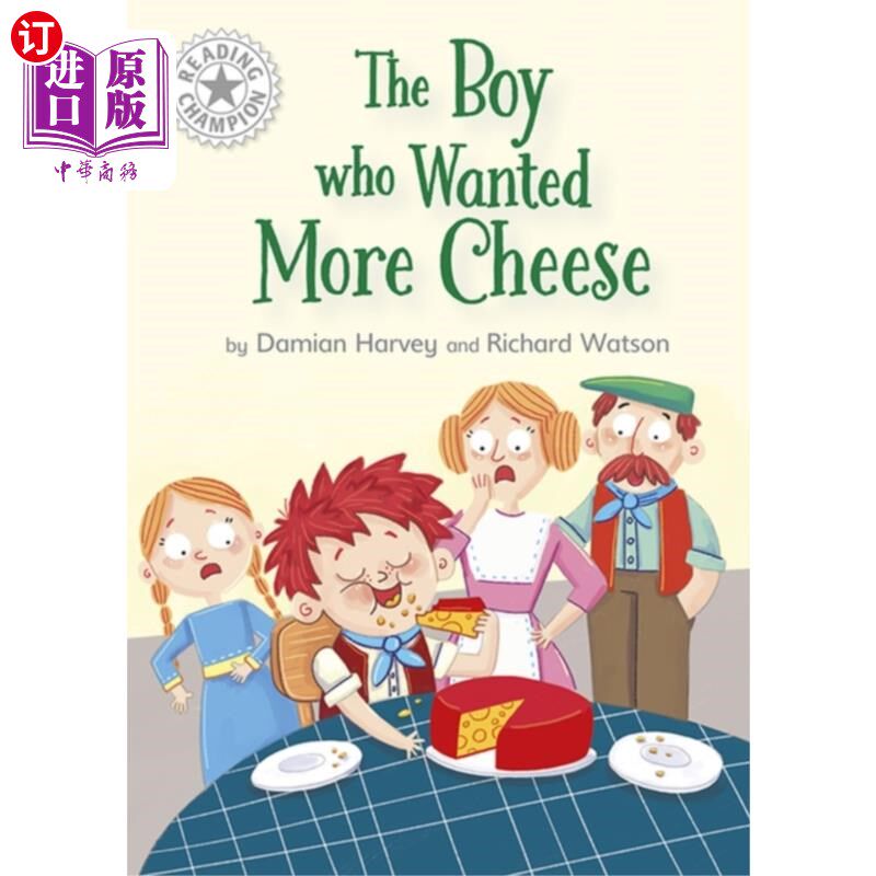 海外直订Reading Champion: The Boy who Wanted More Cheese 阅读冠军:想要更多奶酪的男孩