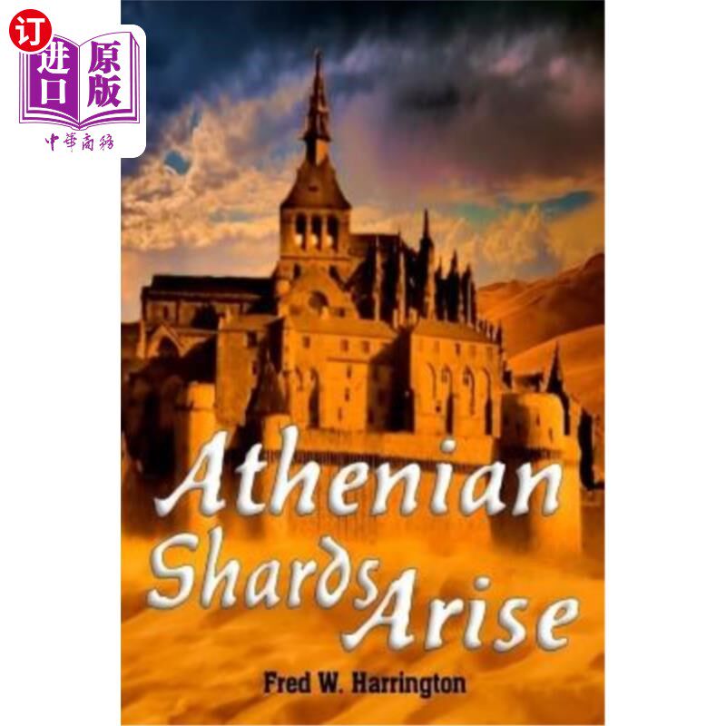 海外直订Athenian Shards Arise: Book #2 in the Tales of One-Farm-One 雅典碎片的出现：一个农场故事中的第二卷