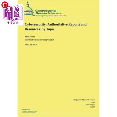 海外直订Cybersecurity: Authoritative Reports and Resources, by Topic 安全:权威报告和资源，按主题