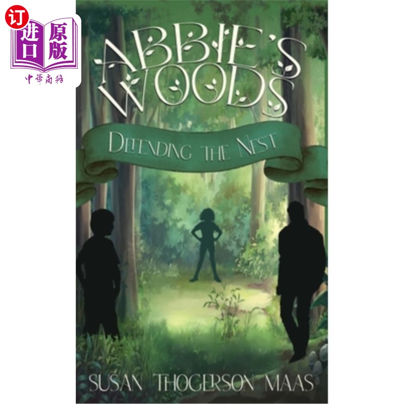 海外直订Abbie's Woods: Defending the Nest