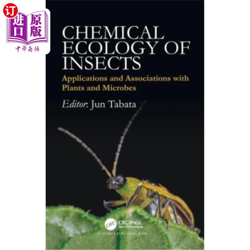 海外直订医药图书Chemical Ecology of Insects: Applications and Associations with Plants and Micro 昆虫的化学生态学: