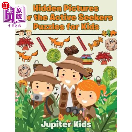 海外直订Hidden Pictures for the Active Seekers: Puzzles for Kids 为活跃的搜索者提供隐藏图片：为孩子们提供谜题