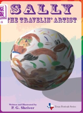 海外直订Sally the Travelin' Artist: A travel book for ages 3-8 旅行艺术家莎莉：3-8岁的旅行书
