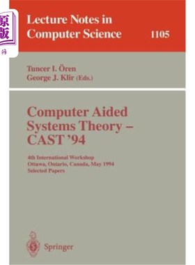 海外直订Computer Aided Systems Theory - Cast '94: 4th International Workshop, Ottawa, On 1994年5月16日至20日，