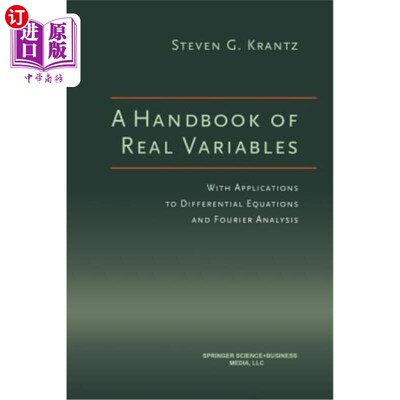 海外直订A Handbook of Real Variables: With Applications to Differential Equations and Fo 实变量手册：微分方程和傅里