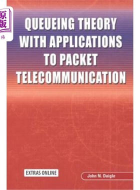 海外直订Queueing Theory with Applications to Packet Telecommunication 排队理论在分组通信中的应用
