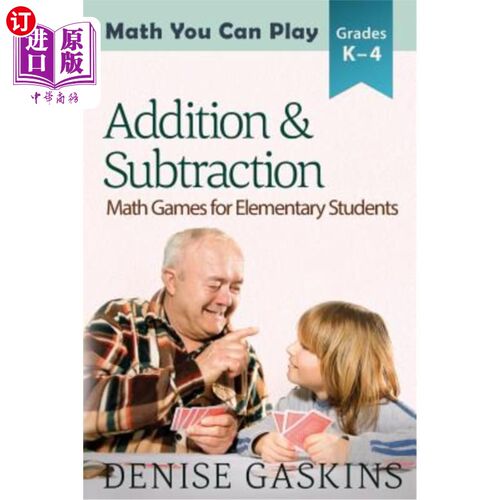 海外直订Addition & Subtraction: Math Games for Elementary Students 加减：小学生数学游戏