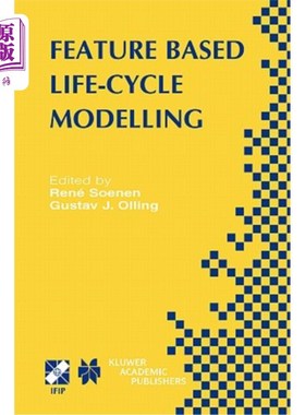 海外直订Feature Based Product Life-Cycle Modelling: Ifip Tc5 / Wg5.2 & Wg5.3 Conference  基于特征的产品全生命周期建