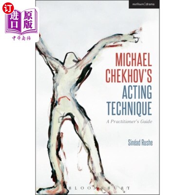 海外直订Michael Chekhov’s Acting Technique 迈克尔·契诃夫的表演技巧