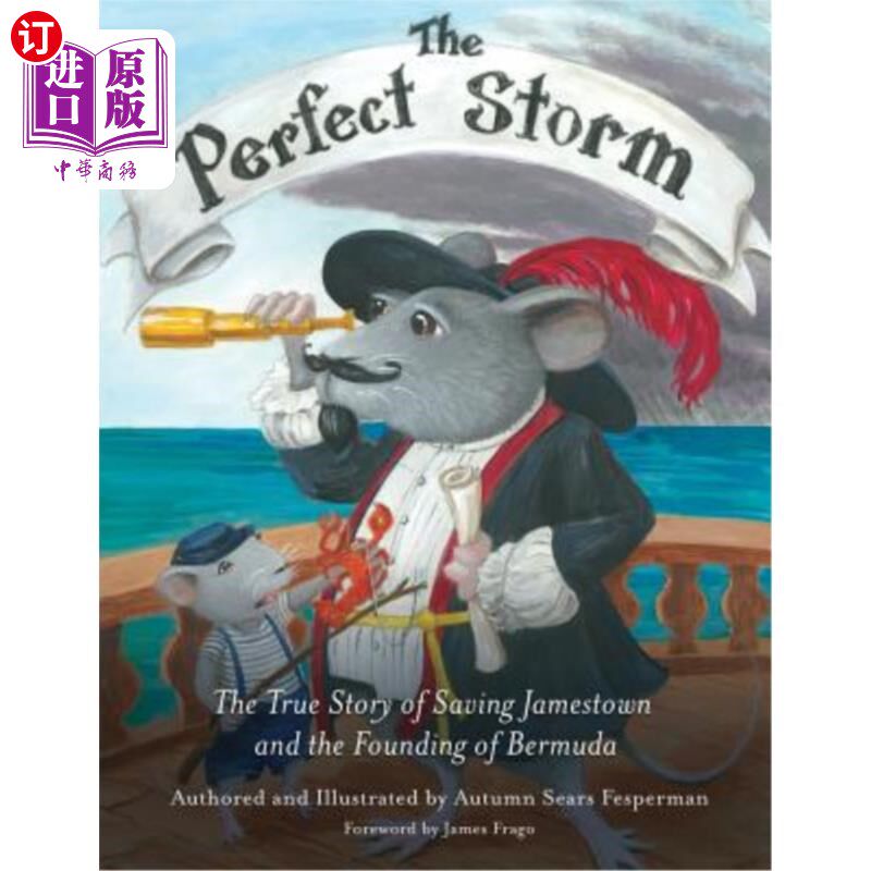 海外直订The Perfect Storm: The True Story of Saving Jamestown and the Founding Bermuda 完美风暴：拯救詹姆斯敦和百慕