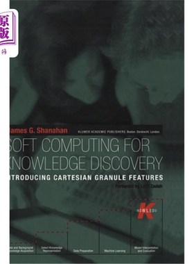 海外直订Soft Computing for Knowledge Discovery: Introducing Cartesian Granule Features 知识发现的软计算：引入笛卡尔