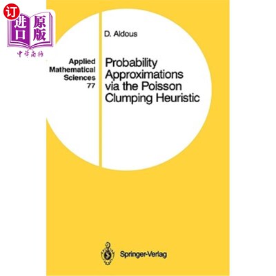海外直订Probability Approximations Via the Poisson Clumping Heuristic 基于泊松聚类启发式的概率逼近
