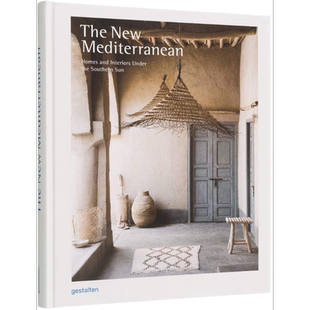 The New Mediterranean 进口艺术 南方阳光下的新地中海家居和室内装修风格【中商原版】