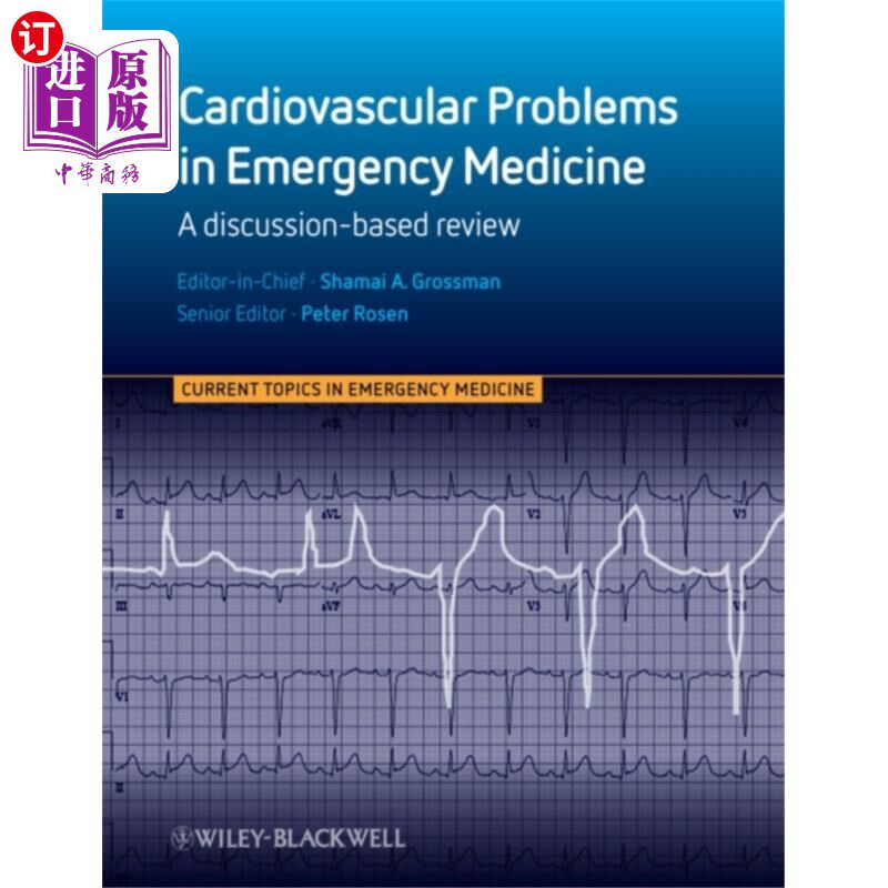 海外直订医药图书Cardiovascular Problems in Emergency Medicine - ... 急诊医学中的心血管问题——一篇基于讨论的综述