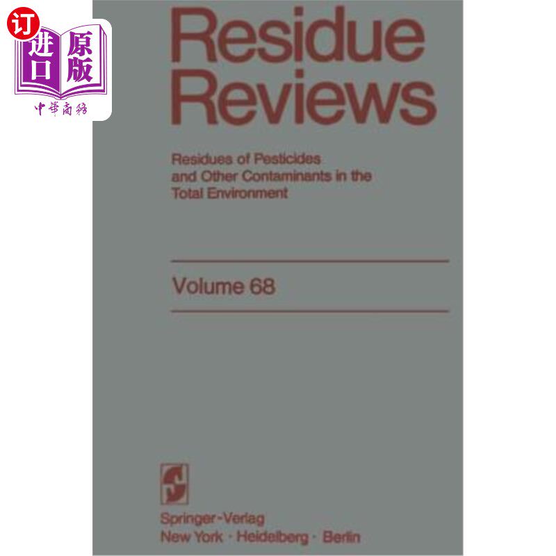 海外直订Residue Reviews: Residues of Pesticides and Other Contaminants in the Total Envi 残留审查:整个环境中农药和