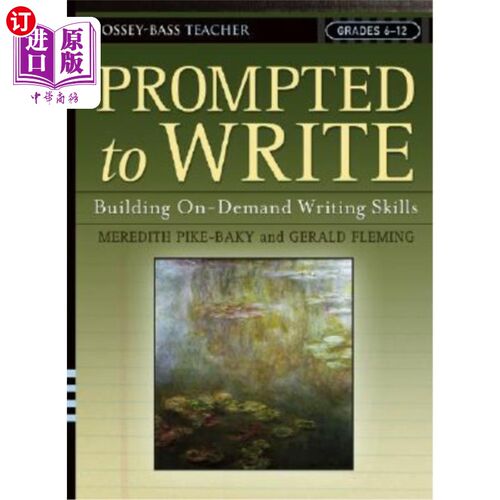 海外直订Prompted to Write: Building On-Demand Writing Skills, Grades 6-12 提示写作：培养按需写作技能，6-12年级