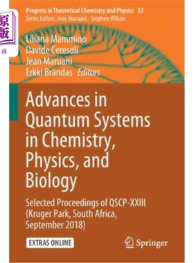 海外直订Advances in Quantum Systems in Chemistry, Physics, and Biology: Selected Proceed 化学、物理和生物学中的量子