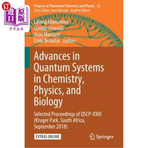 海外直订Advances in Quantum Systems in Chemistry, Physics, and Biology: Selected Proceed 化学、物理和生物学中的量子