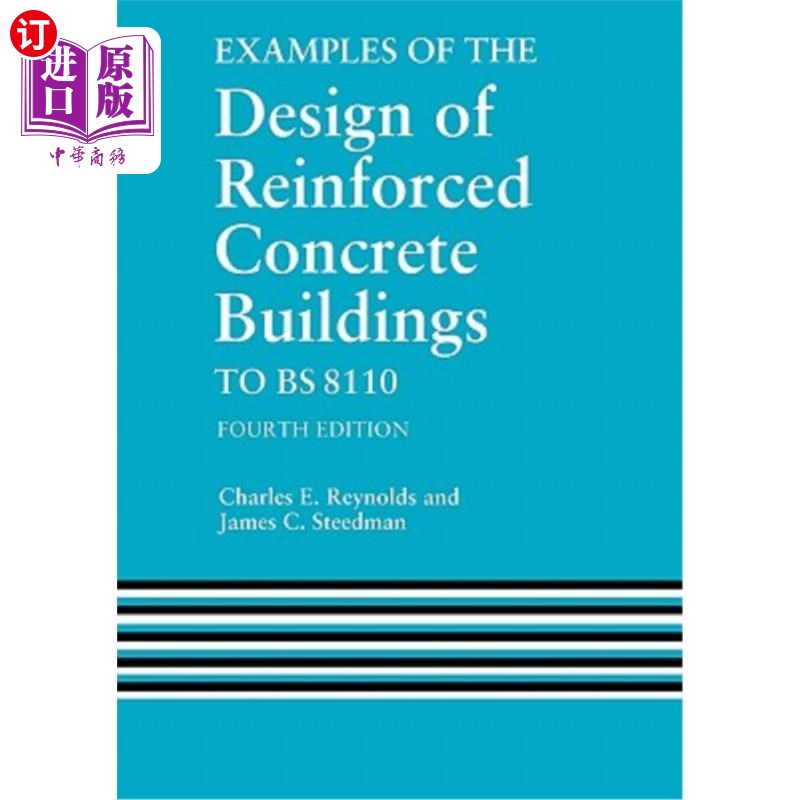 海外直订Examples of the Design of Reinforced Concrete Buildings to Bs8110 BS8110钢筋混凝土建筑设计实例