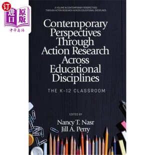Action Research 跨教育学科行动研究 Perspectives 当代视 Disciplines Through Educational 海外直订Contemporary Across
