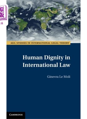 海外直订Human Dignity in International Law 国际法中的人的尊严