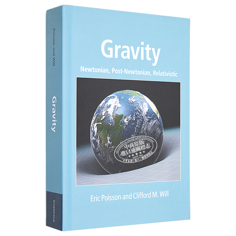预售 Gravity 英文原版 引力:牛顿学说、后牛顿学说与相对论(荣获2015年教科书、物理科学和数学散文奖) Eric Poisson【中商原?