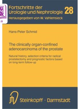 海外直订医药图书The Clinically Organ-Confined Adenocarcinoma of the Prostate: Natural History, S 临床局限于器官的前