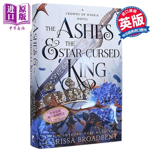 限量刷边版 中商原版 Star 灰烬与星咒之王 英版 Cursed The 英文原版 Carissa 尼亚克西亚之冠2 Ashes King the