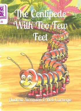 海外直订The Centipede With Too Few Feet 脚太少的蜈蚣