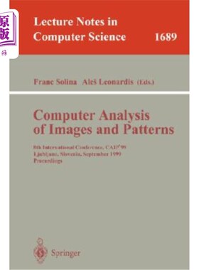 海外直订医药图书Computer Analysis of Images and Patterns: 8th International Conference, Caip'99  图像和模式的计算机