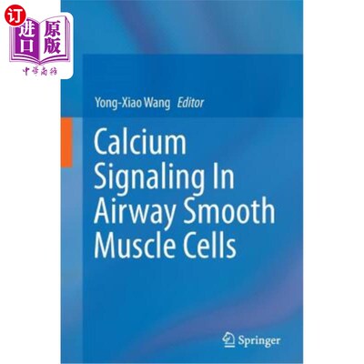 海外直订Calcium Signaling in Airway Smooth Muscle Cells 气道平滑肌细胞中的钙信号