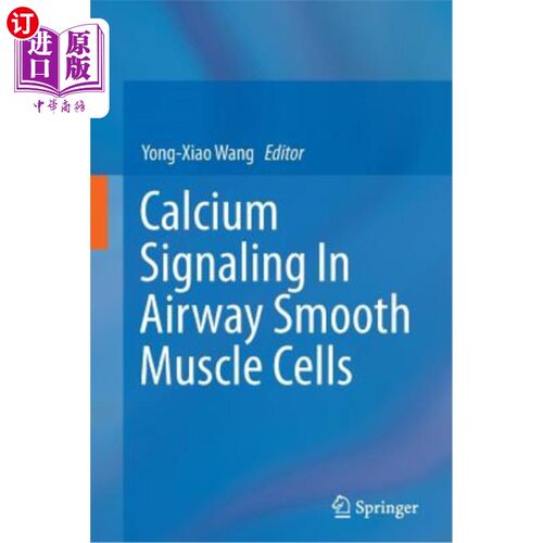 海外直订Calcium Signaling in Airway Smooth Muscle Cells 气道平滑肌细胞中的钙信号