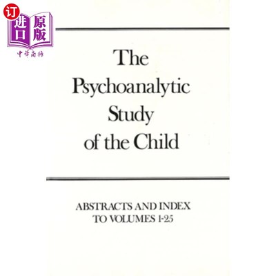 海外直订医药图书Psychoanalytic Study of the Child, Volumes 1-25: Abstracts and Index 儿童心理分析研究，第1-25卷：摘
