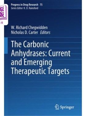 海外直订医药图书The Carbonic Anhydrases: Current and Emerging Therapeutic Targets 碳酸酐酶:当前和新出现的治疗靶点