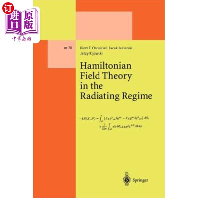 海外直订Hamiltonian Field Theory in the Radiating Regime 辐射体系中的哈密顿场论