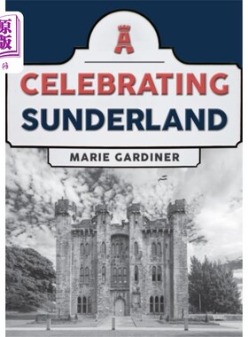 海外直订Celebrating Sunderland 庆祝桑德兰