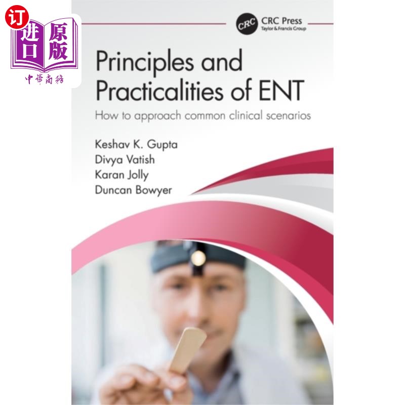 海外直订医药图书Principles and Practicalities of ENT 耳鼻喉科的原理和实用性