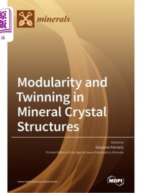 海外直订Modularity and Twinning in Mineral Crystal Structures 矿物晶体结构中的模性和孪生