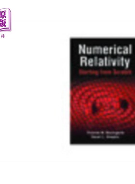 海外直订Numerical Relativity: Starting from Scratch