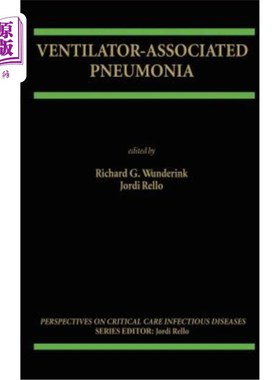 海外直订医药图书Ventilator-Associated Pneumonia 呼吸机相关性肺炎